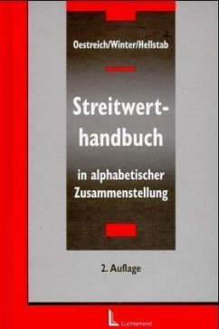 Streitwerthandbuch - Oestreich, Arno; Winter, Gerhard; Hellstab, Heinrich