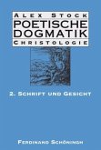 Poetische Dogmatik: Christologie / Poetische Dogmatik, Christologie Bd.2