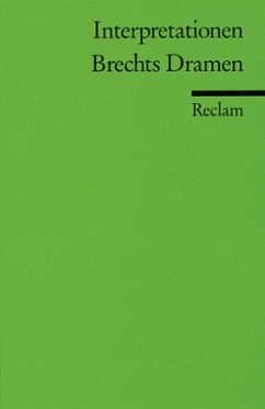 Interpretationen: Brechts Dramen. 6 Beiträge - Hinderer, Walter (Hrsg.)