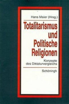 Totalitarismus und Politische Religionen, Band I - Maier, Hans