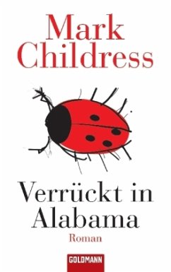 Verrückt in Alabama - Childress, Mark