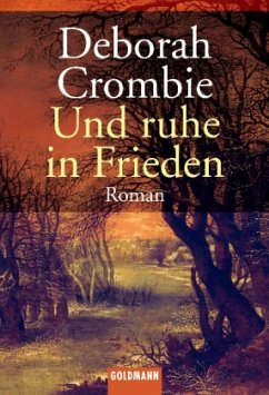 Und ruhe in Frieden / Duncan Kincaid & Gemma James Bd.3 - Crombie, Deborah