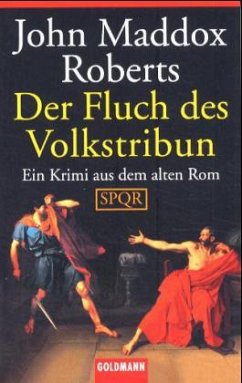 Der Fluch des Volkstribuns - Roberts, John Maddox