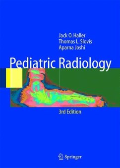 Pediatric Radiology - Haller, Jack O.;Slovis, T. L.;Joshi, Aparna