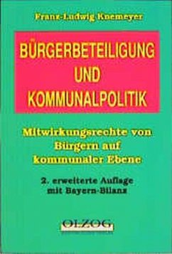 Bürgerbeteiligung und Kommunalpolitik - Knemeyer, Franz-Ludwig