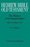 Hebrew Bible / Old Testament. I: From the Beginnings to the Middle Ages (Until 1300). Part 1: Antiquity / Hebrew Bible / Old Testament Vol.1, Pt.1