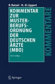 Kommentar zur Musterberufsordnung der deutschen Ärzte (MBO)