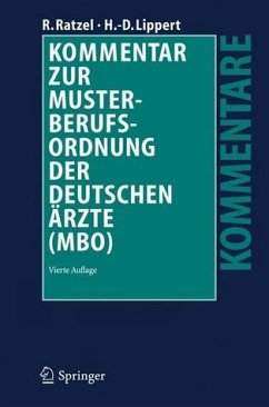 Kommentar zur Musterberufsordnung der deutschen Ärzte (MBO) - Ratzel, Rudolf / Lippert, Hans-Dieter
