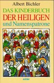 Das Kinderbuch der Heiligen und Namenspatrone