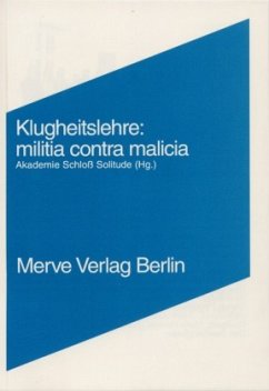 Klugheitslehre: Militia contra Malitia - Baecker, Dirk;Böhringer, Hannes;Gachnang, Johannes