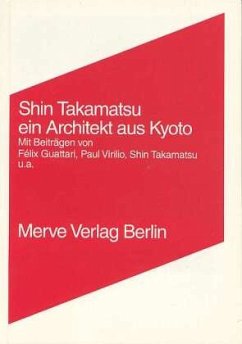 Ein Architekt aus Kyoto - Guattari, Félix;Miyake, Riichi;Takamatsu, Shin