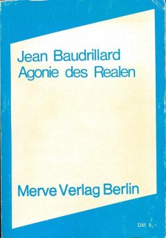 Agonie des Realen - Baudrillard, Jean