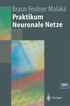 Praktikum Neuronale Netze - Braun, Heinrich;Feulner, Johannes;Malaka, Rainer