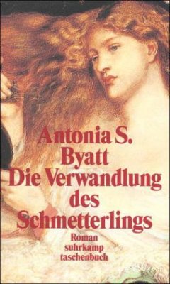 Die Verwandlung des Schmetterlings - Byatt, A. S.