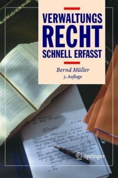 Verwaltungsrecht - Schnell erfasst - Müller, Bernd