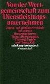 Von der Wertgemeinschaft zum Dienstleistungsunternehmen