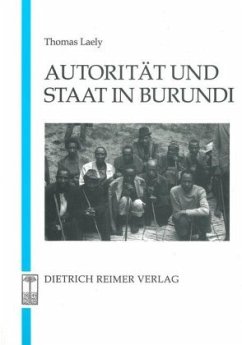Autorität und Staat in Burundi - Laely, Thomas