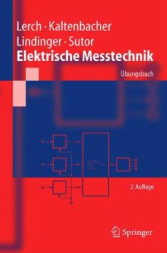 Elektrische Messtechnik, Übungsbuch - Lerch, Reinhard / Kaltenbacher, Manfred / Lindinger, Franz / Sutor, Alex