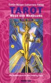 Tarot - Wege der Wandlung Tarot - Wege der Wandlung