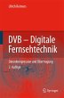 DVB - Digitale Fernsehtechnik - Bild 1
