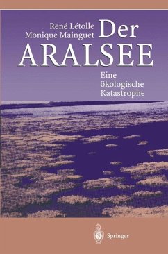 Der Aralsee - Létolle, René;Mainguet, Monique