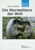 Die Murmeltiere der Welt