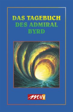 Das Tagebuch des Admiral Byrd - Byrd