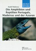 Die Amphibien und Reptilien Portugals, Madeiras und der Azoren