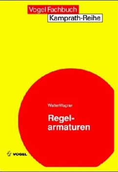 Regelarmaturen - Wagner, Walter