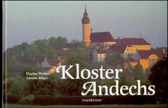 Kloster Andechs - Werner, Florian; Bilgri, Anselm