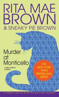 Murder at Monticello - Brown, Rita Mae; Brown, Sneaky Pie