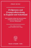 Zivilprozess und Zwangsvollstreckung in England und Schottland.