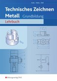 Technisches Zeichnen / Fachzeichnen / Technisches Zeichnen Metall / Technisches Zeichnen Metall 5