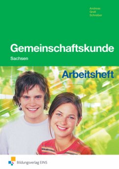 Arbeitsheft / Gemeinschaftskunde, Ausgabe Sachsen