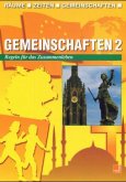 Regeln für das Zusammenleben / Gemeinschaften Bd.2 Regeln für das Zusammenleben / Gemeinschaften Bd.2