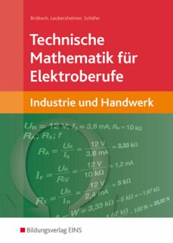 Technische Mathematik für Elektroberufe