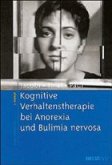 Kognitive Verhaltenstherapie bei Anorexia und Bulimia nervosa