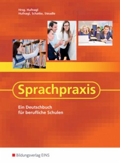 Sprachpraxis - Hufnagl, Gerhard; Schatke, Martin; Spengler, Franz Karl; Steudle, Ursula