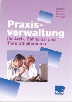 Praxisverwaltung für Arzt-, Zahnarzt- und Tierarzthelferinnen