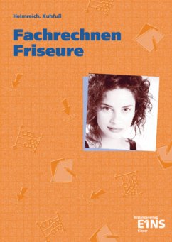 Fachrechnen für Friseure - Helmreich, Annette; Kuhfuß, Friedhelm