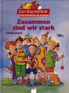 Zusammen sind wir stark - Zeuch, Christa