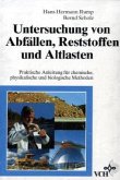 Untersuchung von Altlasten, Abfällen und Reststoffen