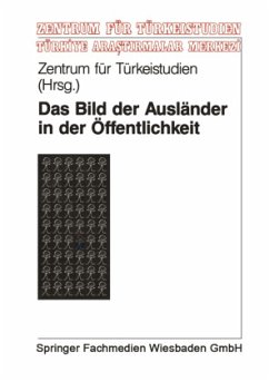 Das Bild der Ausländer in der Öffentlichkeit - Loparo, Kenneth A.