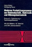 Moderne Produktionsprozesse der Elektrotechnik, Elektronik und Mikrosystemtechnik