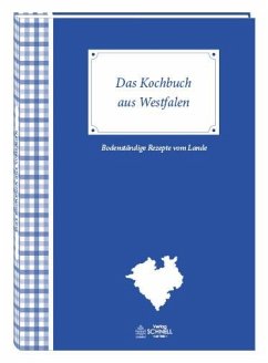 Das Kochbuch aus Westfalen - Bockholt, Werner