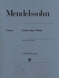 Lieder ohne Worte - Felix Mendelssohn Bartholdy - Klavierwerke, Band III - Lieder ohne Worte