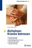 Alzheimer-Kranke betreuen