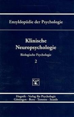 Klinische Neuropsychologie / Enzyklopädie der Psychologie C.1. Biologische Psychologie, Bd.2