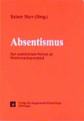 Absentismus - Rainer Marr