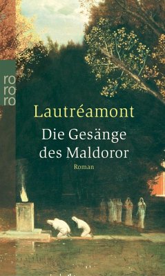 Die Gesänge des Maldoror - Lautréamont, Comte de